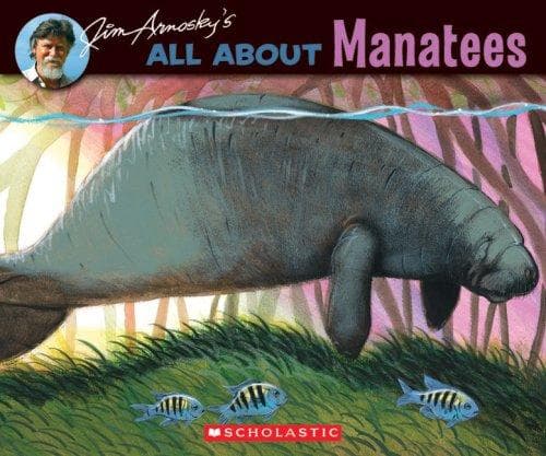 All about Manatees (Jim Arnosky, Paperback,
