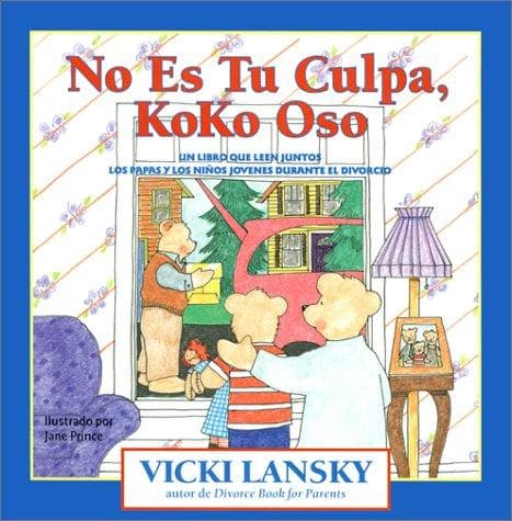 No Es Tu Culpa, Koko Oso: It's Not Your Fault,
