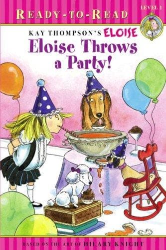 Eloise Throws a Party! (Simon Spotlight,