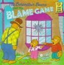 The Berenstain Bears and the Blame Game (Stan
