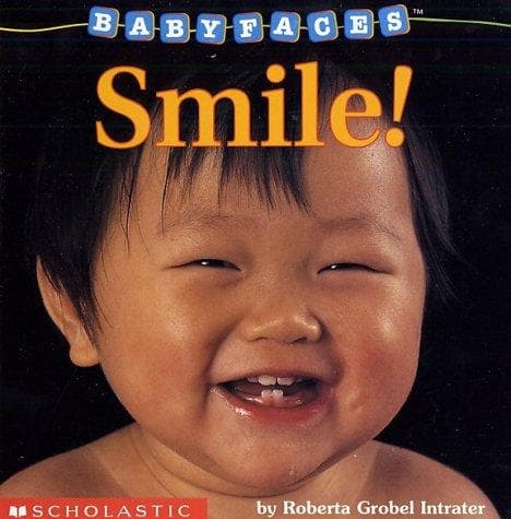 Smile! (Baby Faces Board Book #2) (Grobel