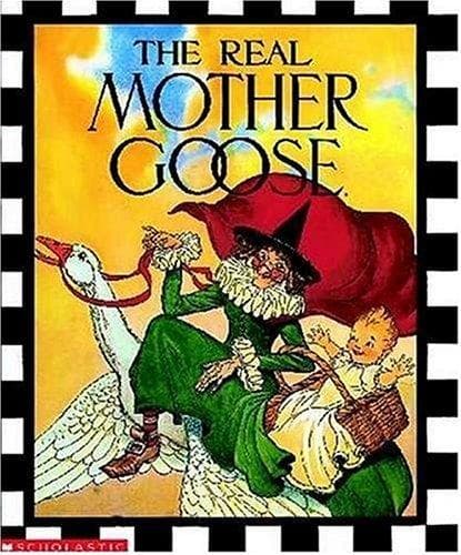 The Real Mother Goose (Blanche Fish Wright,