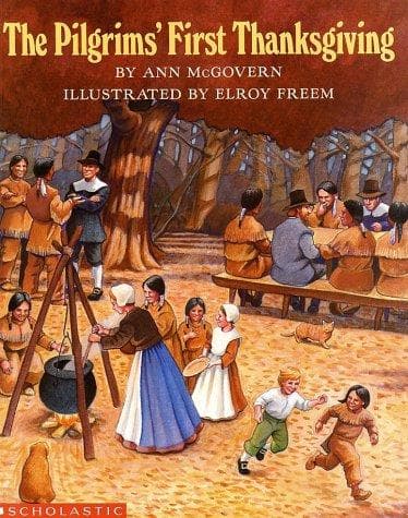 The Pilgrims' First Thanksgiving (Mcgovern Ann,