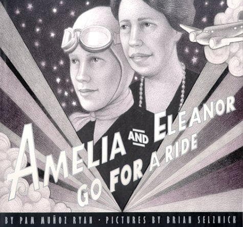 Amelia And Eleanor Go For A Ride (Pam Munoz Ryan,