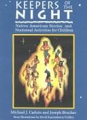 Keepers of the Night: Native American Stories and