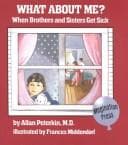 What About Me?: When Brothers and Sisters Get