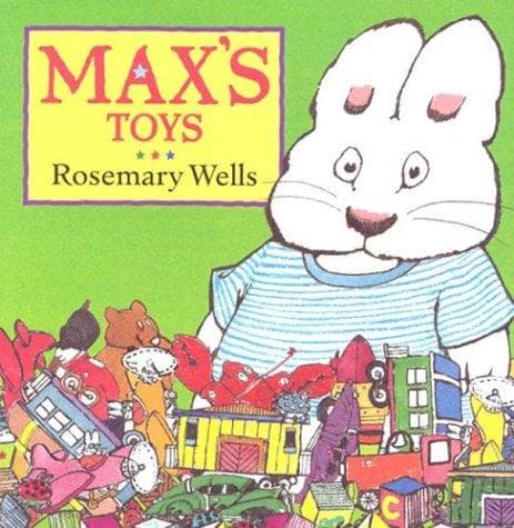Max's Toys (Rosemary Wells, Hardcover, Grades P