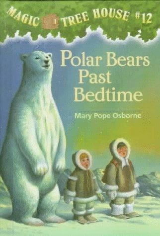 Polar Bears Past Bedtime (Mary Pope Osborne,