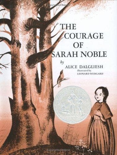 The Courage of Sarah Noble (Atheneum Books for