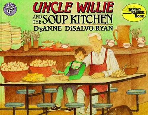 Uncle Wille and the Soup Kitchen (DyAnne