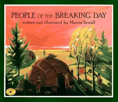 People of the Breaking Day (Marcia Sewall,