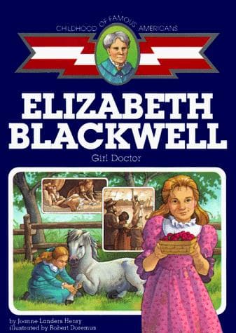 Elizabeth Blackwell: Girl Doctor (Joanne Landers