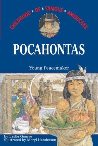 Pocahontas: Young Peacemaker (Leslie Gourse,