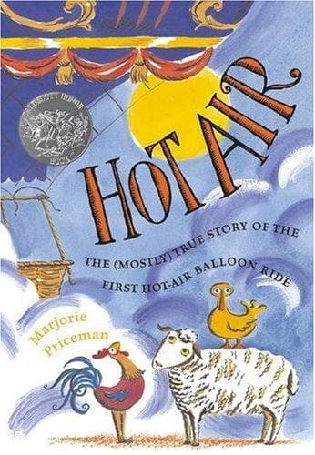 Hot Air: The (Mostly) True Story of the First