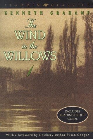 The Wind in the Willows (Kenneth Grahame,
