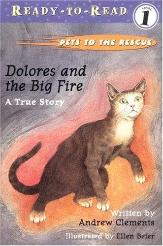 Dolores and the Big Fire: Dolores and the Big