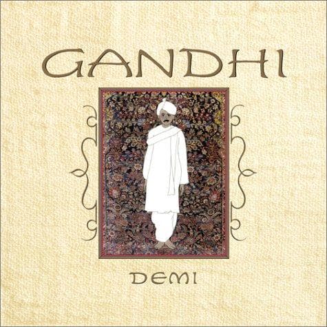 Gandhi (Demi Demi, Hardcover, Grades 2 to 5)