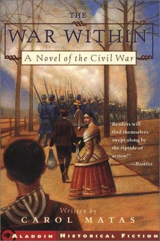 The War Within: A Novel of the Civil War (Aladdin