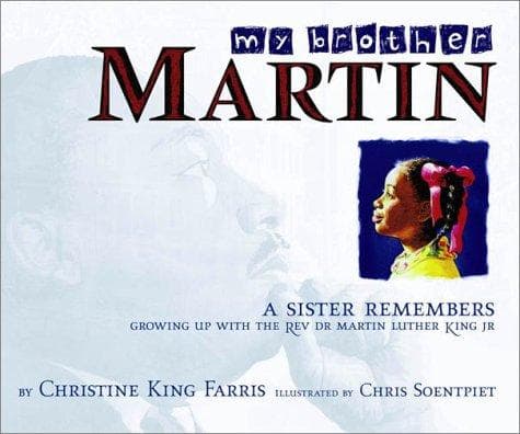 My Brother Martin: A Sister Remembers Growing Up