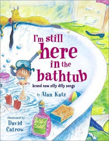 I'm Still Here in the Bathtub: I'm Still Here in