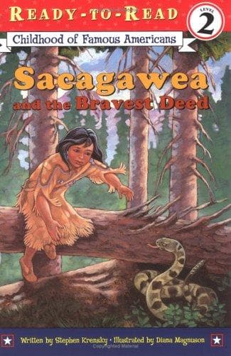 Sacagawea and the Bravest Deed (Simon Spotlight,