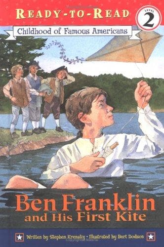 Ben Franklin and His First Kite (Stephen Krensky,