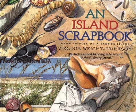 An Island Scrapbook: Dawn to Dusk on a Barrier