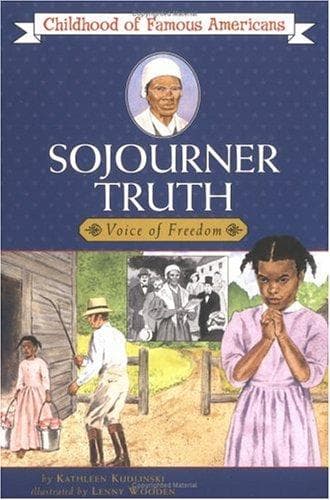 Sojourner Truth: Voice for Freedom (Lenny Wooden,