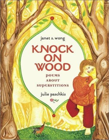 Knock on Wood: Poems about Superstitions (Janet