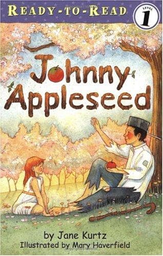 Johnny Appleseed (Jane Kurtz, Paperback, Grades P