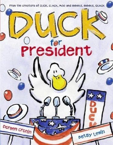 Duck for President (Doreen Cronin, Hardcover,