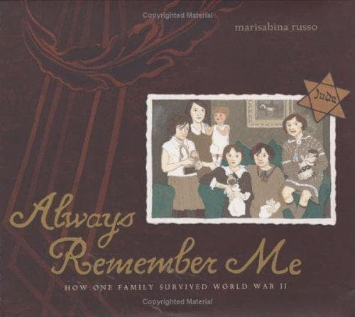 Always Remember Me: How One Family Survived World