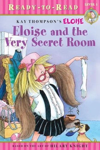 Eloise and the Very Secret Room (Kay Thompson,