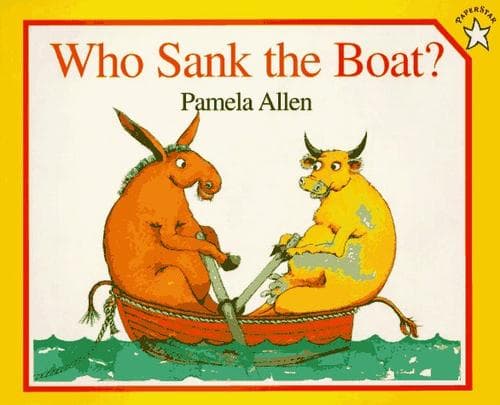 Who Sank the Boat? (Pamela Allen, Paperback,