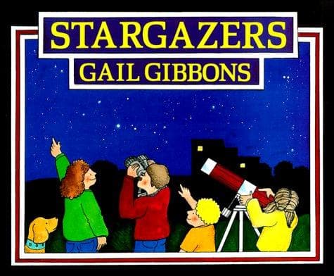 Stargazers (Gail Gibbons, Paperback, Grades P to