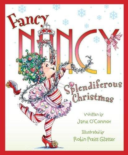 Fancy Nancy: Splendiferous Christmas: A Christmas