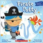 Pirate Potty (Berger Samantha, Paperback, Grades