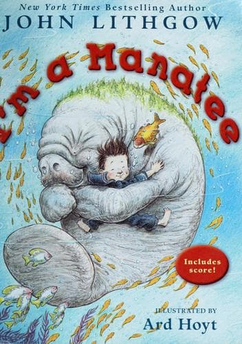 I'm a Manatee: I'm a Manatee With CD (John