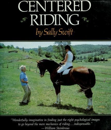 Centered Riding (Sally Swift, Hardcover, Grades 4