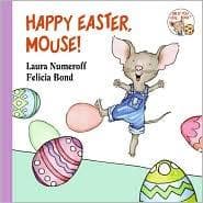 Happy Easter, Mouse!: An Easter And Springtime