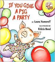 If You Give a Pig a Party (Laura Numeroff,