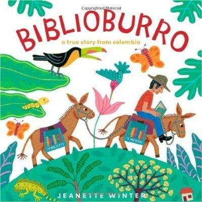 Biblioburro: A True Story from Colombia (Jeanette