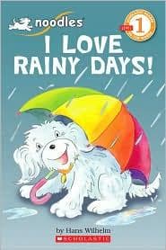 Scholastic Reader Level 1: Noodles: I Love Rainy