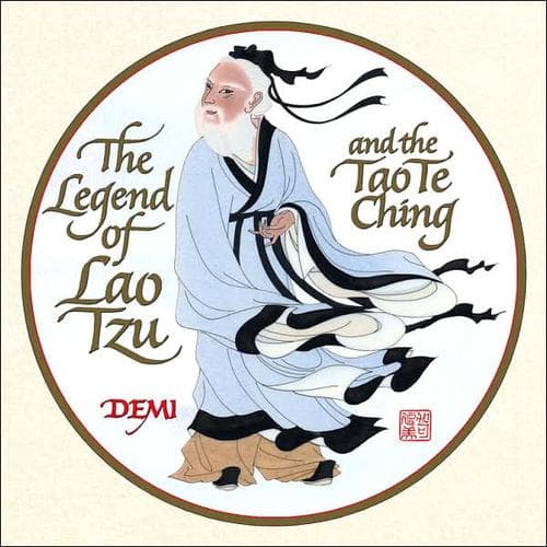 Legend Of Lao Tzu And The Tao Te Ching (Demi,