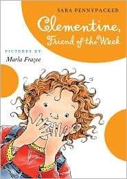 Clementine, Friend of the Week (Sara Pennypacker,
