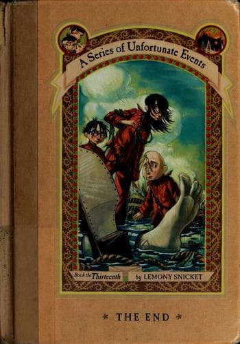 A Series of Unfortunate Events: The End (Lemony