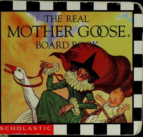 The Real Mother Goose Board Book (Fisher Wright,