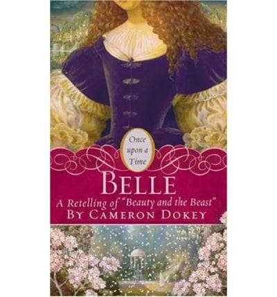 Belle: A Retelling of beauty and the Beast