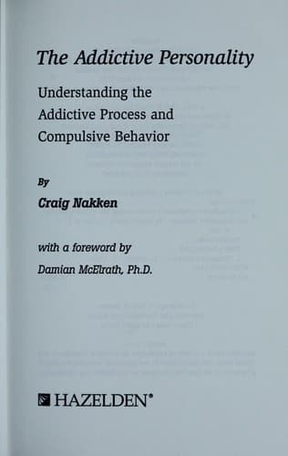 The Addictive Personality: Understanding the