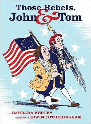 Those Rebels, John & Tom (Barbara Kerley,